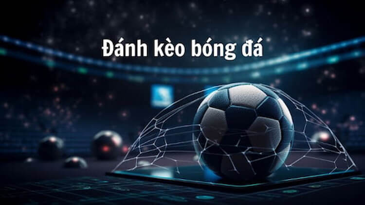 Đọc kèo bóng đá