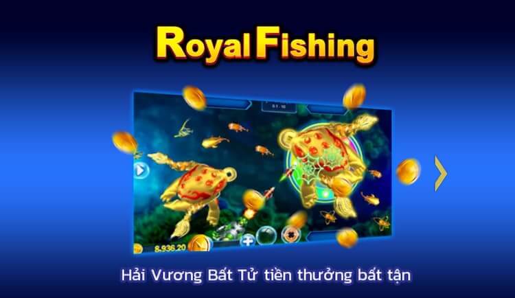 Royal Fishing