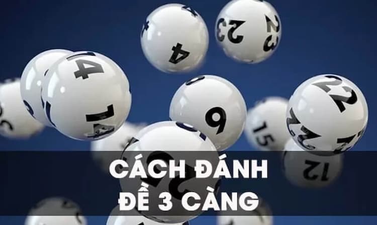 Cách đánh 3 càng