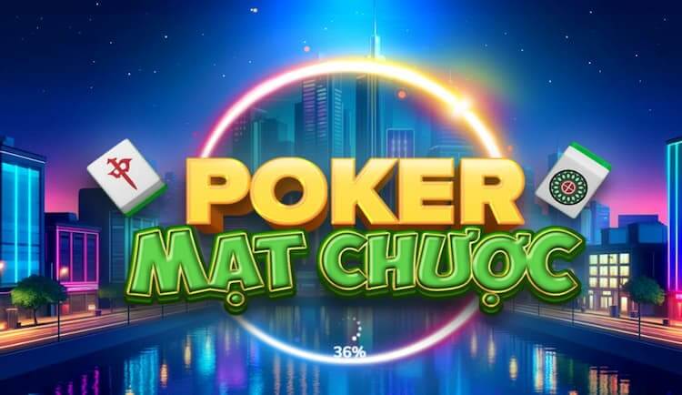 Poker Mạt Chược